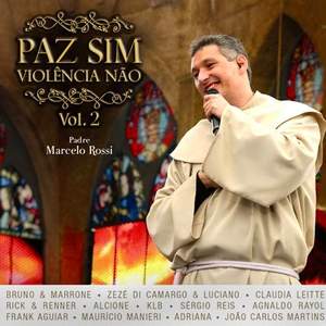 Padro Marcelo Rossi - Paz Sim Violência Não Vol.2