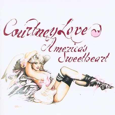 Courtney Love - America\'s Sweetheart