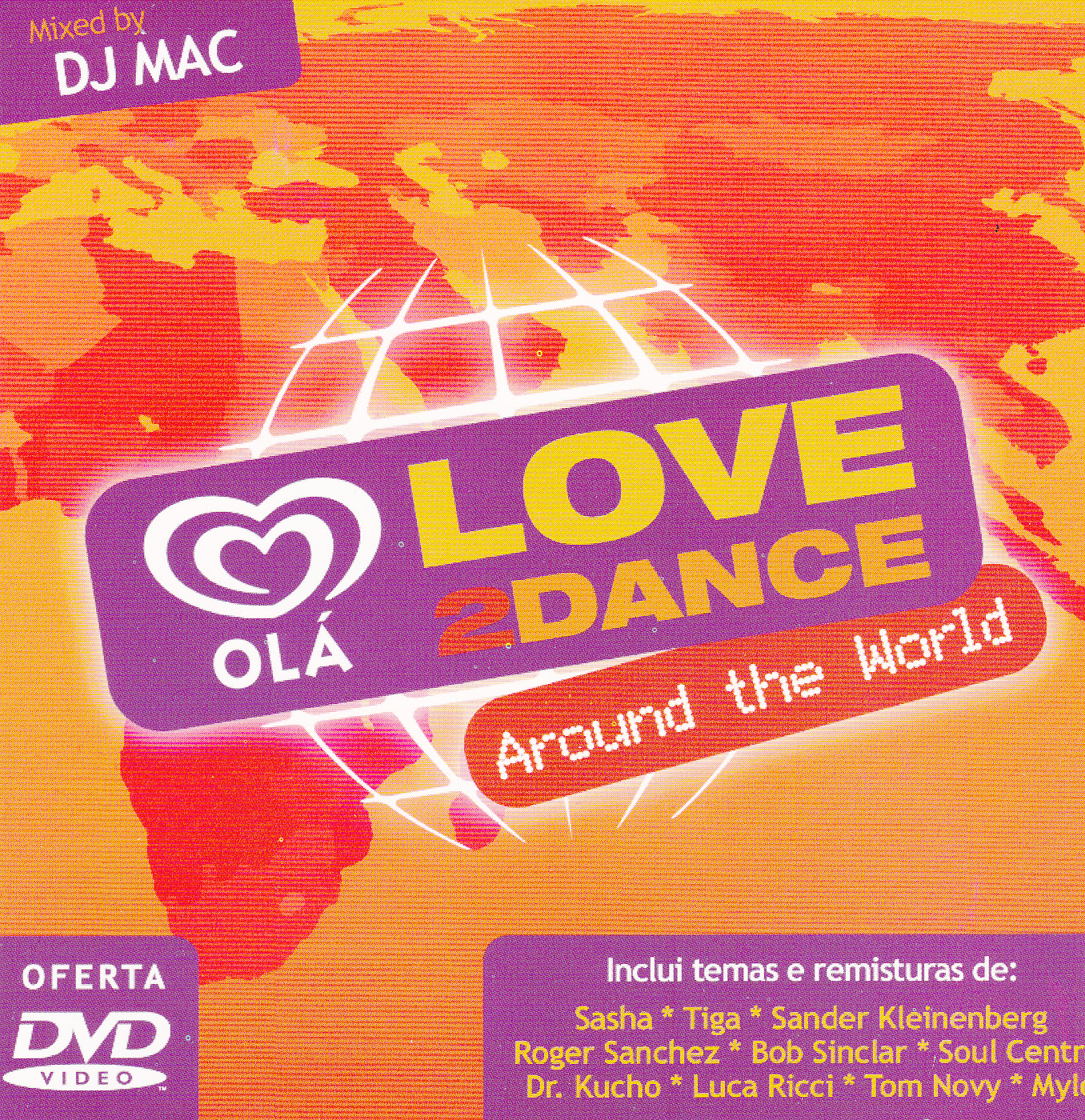 Olá Love 2 Dance - Around The World