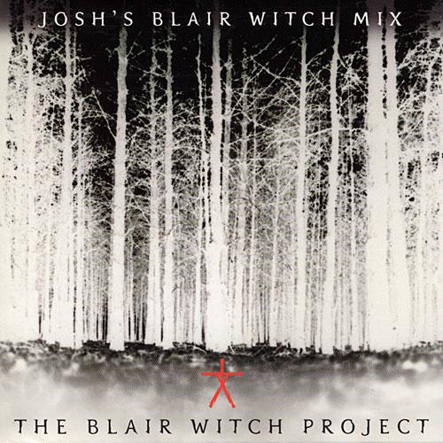 The Blair Witch Project : Josh´s Blair Witch Mix