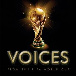 Voices From The Fifa World Cup 2006 - V/A