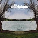 Charlatans - Up At The Lake
