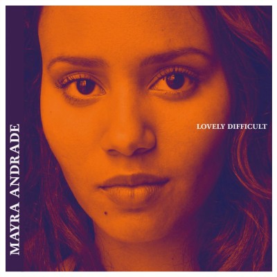Mayra Andrade - Lovely Difficult