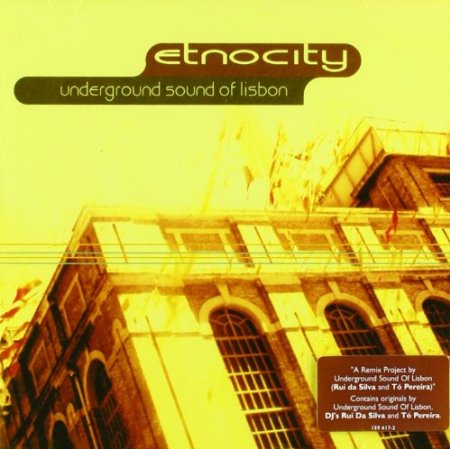 Underground Sound of Lisbon - Etnocity